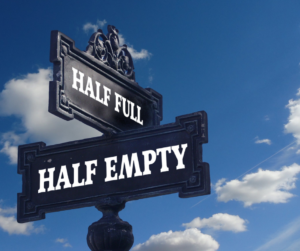 half full - half empty signs - perception